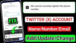 twitter we cannot currently register this phone number | twitter number change problem #twitter