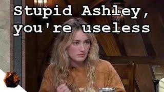 Stupid Ashley, you're useless | Critical Role