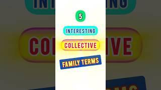 Interesting Collective Family Terms #shorts #ytshorts #youtube #trending #english #yteducation