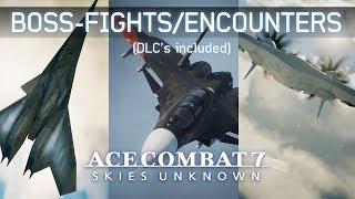 Ace Combat 7: Skies Unknown | All Boss fights/encounters (+DLC)