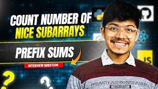 1248. Count Number of Nice Subarrays | Prefix Sums | Sliding Window | Same as Leetcode 930