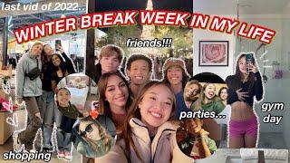 WINTER BREAK WEEK IN MY LIFE | last video of 2022...