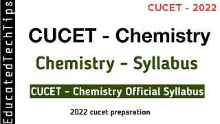 CUCET Chemistry Syllabus 2022 official cucet preparation Chemistry 2022 #cucet2022 chemistry 2022