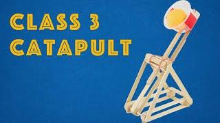 Young Engineers: Class 3 Catapult - Sturdy and Fun DIY Engineering Activity for Kids