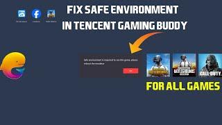 Fix Safe Environment Issue In Tencent Gaming Buddy 7.1 | For All Games | Latest Version | 2024