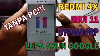 REDMI 4X LUPA AKUN GOOGLE || BYPASS FRP REDMI 4X MIUI 11