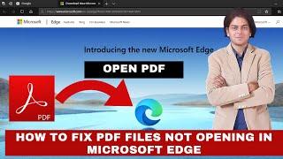 How to fix pdf files not opening in Microsoft edge | PDF files not opening in Microsoft Edge