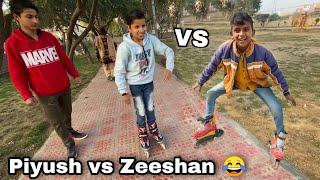 Piyush vs Zeeshan  | Skating Challenge