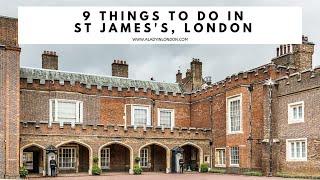 9 THINGS TO DO IN ST JAMES'S, LONDON | Piccadilly | St James's Park | St James's Palace | Shops