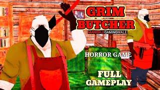 GRIM BUTCHER Horror Game Full Gameplay Android