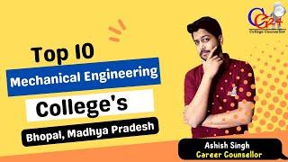 Top 10 Mechanical Engineering College in Bhopal, Madhya Pradesh | Rank Wise |Collegegyan24 #edugrown