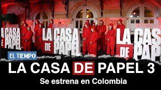 Se estrenó en Colombia la Casa de Papel 3