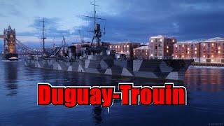 Path to the Charles Martel! Duguay-Trouin (World of Warships Legends)