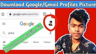 Download Your Google Account Profile Picture | Gmail Account ke Profile Picture Download kaise Kare