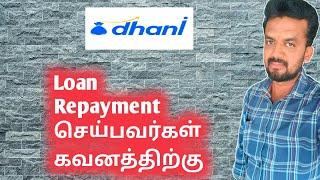 Dhani Loan Repayment செய்பவர்கள் கவனத்திற்கு/Indiabulls dhani emi pending issues/Tamizhan Karthick