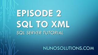 SQL Server - SQL to XML (Episode 2)