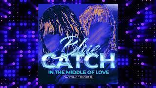 ▶️ Blue Catch - In The Middle Of Love 