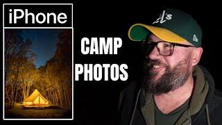 Great way to photograph your camp with an iPhone