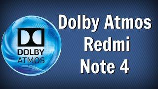Install Dolby Atmos For Redmi Note 4 - [HOW-TO]