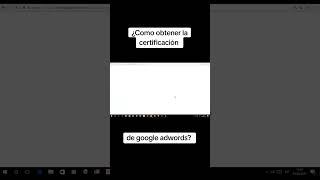 ¿cómo obtengo la certificación de Google ads? #certificacion #google #googleads #marketingonline