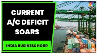 India's Current Account Deficit Hits A Record High Of $36.4 Billion In Q2 | India Business Hour