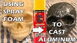 Lost Foam Casting an Aluminum Skull Using Spray Foam