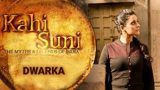 Dwarka - Episode 24 - Kahi Suni | Myths & Legends Of India | Epic