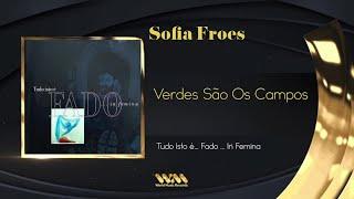 Sofia Froes - Verdes São os Campos