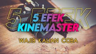 5 Efek Keren Di Aplikasi Kinemaster Yang Wajib Dicoba