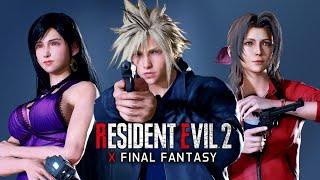 Resident Evil 2 Remake x Final Fantasy  THE MOVIE / FULL STORY 【Cloud, Aerith & Tifa Mods】