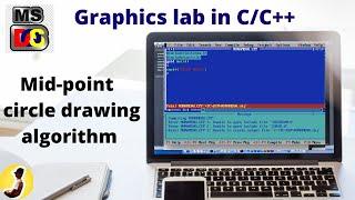 Mid point circle drawing algorithm in C graphics | Implementation+code | C graphics lab programs