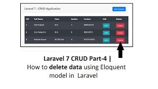Laravel 7 CRUD Part-4 | How to delete data using Eloquent model in  Laravel