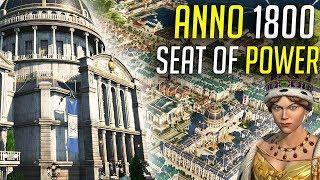 SEAT OF POWER - Anno 1800 DLC Gameplay Review