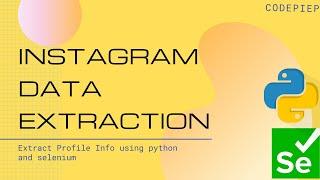 Instagram Instagram Data Extractor | #python #selenium #automation