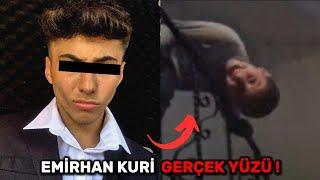 EMİRHAN KURİ GERÇEK YÜZÜ - İFŞA !