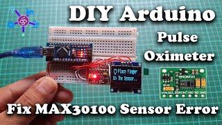 Fix MAX30100 Sensor and DIY Pulse Oximeter using Arduino || MAX30100 Troubleshooting