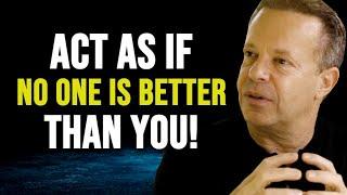 LEARN TO ACT AS IF YOU ARE THE BEST! Believe In Your Future - Dr Joe Dispenza Motivation