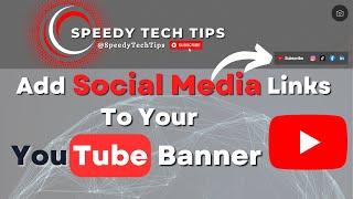 How to Add Clickable Social Media Links on Your YouTube Banner