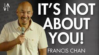 God Is the Subject (Ephesians Pt. 3) | Francis Chan