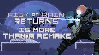 More Than A Remake | Risk Of Rain Returns Review