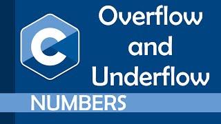 Integer overflow and underflow explained