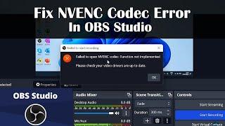 How to Fix OBS Studio Error | Failed to Open NVENC Codec: Function Not Implemented