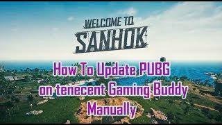 How to update pubg mobile on Tencent Gaming Buddy