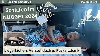 FORD NUGGET 2024 - Liegen und Schlafen im Nugget - Liegeflächen im Dachbett und auf der Rücksitzbank