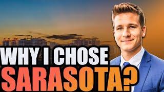 Top 5 Reasons Why I Moved to Sarasota Florida [2021]