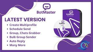 Get BotMaster Latest Version | BotMaster Official Licensed Version with Lifetime Updates