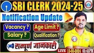 SBI CLERK 2024-25 Notification Update | SBI Clerk Age, Syllabus, Salary,Planning To Recruit 15000+