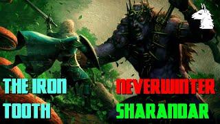 Let's Play Neverwinter Sharandar Part 1 (1) The Iron Tooth