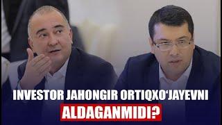 Ortiqxo'jayev va investor uchrashuvi: kim haq?