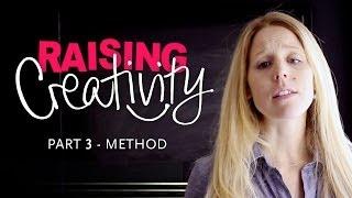 Raising Creativity (part 3/5): Methodology